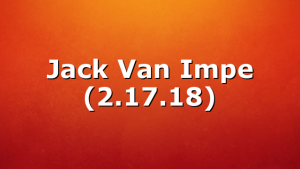 Jack Van Impe (2.17.18)