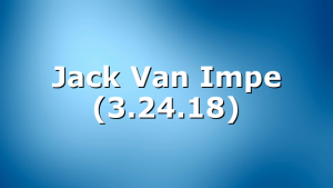 Jack Van Impe (3.24.18)