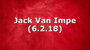 Jack Van Impe (6.2.18)