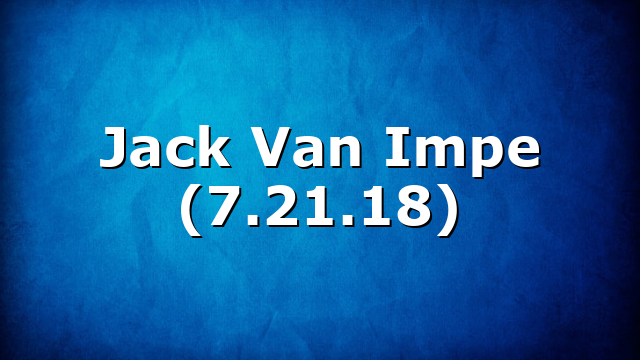Jack Van Impe (7.21.18)