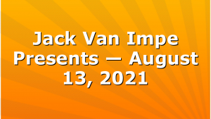 Jack Van Impe Presents — August 13, 2021