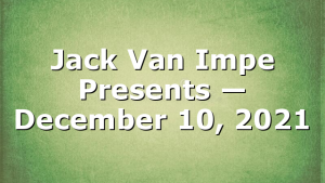 Jack Van Impe Presents — December 10, 2021