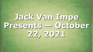 Jack Van Impe Presents — October 22, 2021