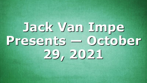 Jack Van Impe Presents — October 29, 2021