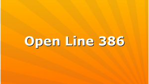 Open Line 386