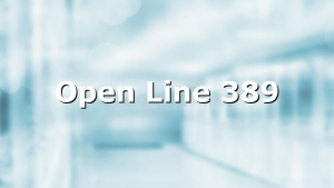Open Line 389