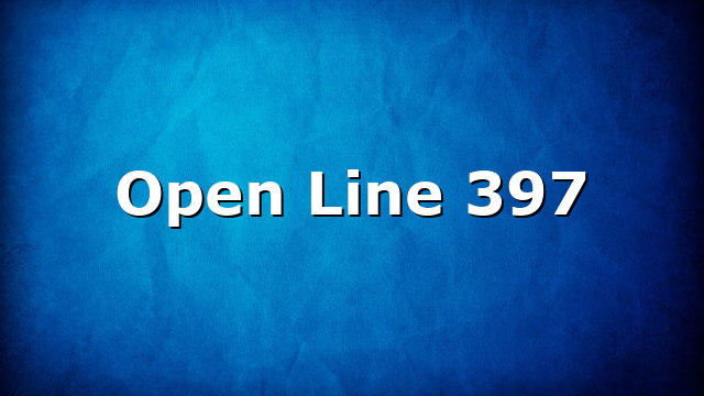 Open Line 397