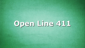 Open Line 411