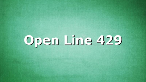 Open Line 429