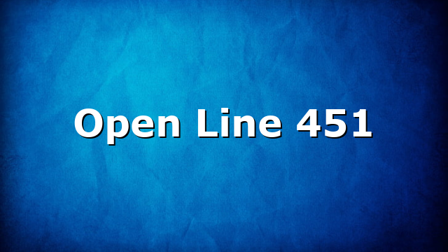 Open Line 451