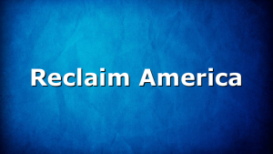 Reclaim America