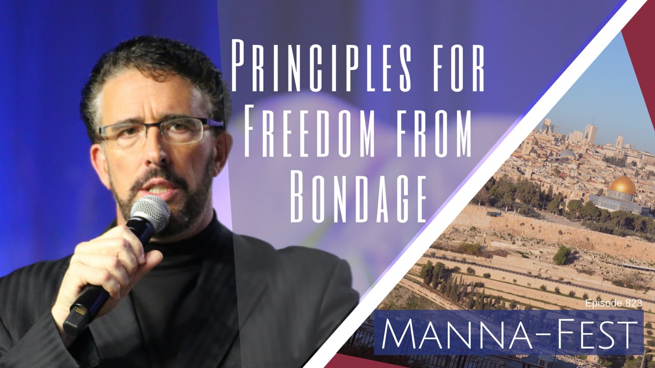 Principles for Freedom from Bondage | Episode 823