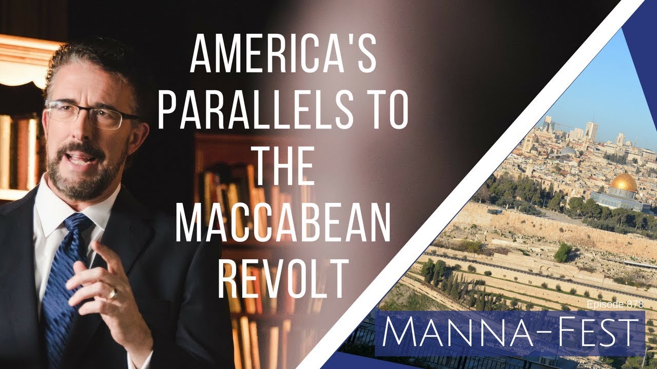 America’s Parallels to the Maccabean Revolt | Episode 878