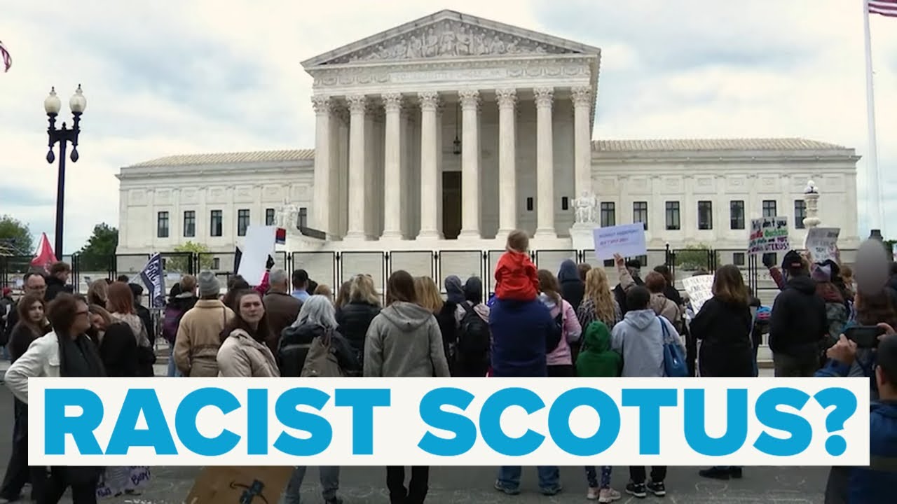 Is SCOTUS Racist? Abortion Battles, Pro-life Laws, and Minorities