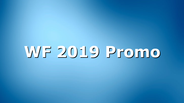 WF 2019 Promo