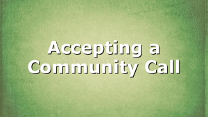 Accepting a Community Call