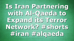 Is Iran Partnering with Al-Qaeda to Expand its Terror Network? #shorts #iran #alqaeda