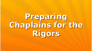 Preparing Chaplains for the Rigors
