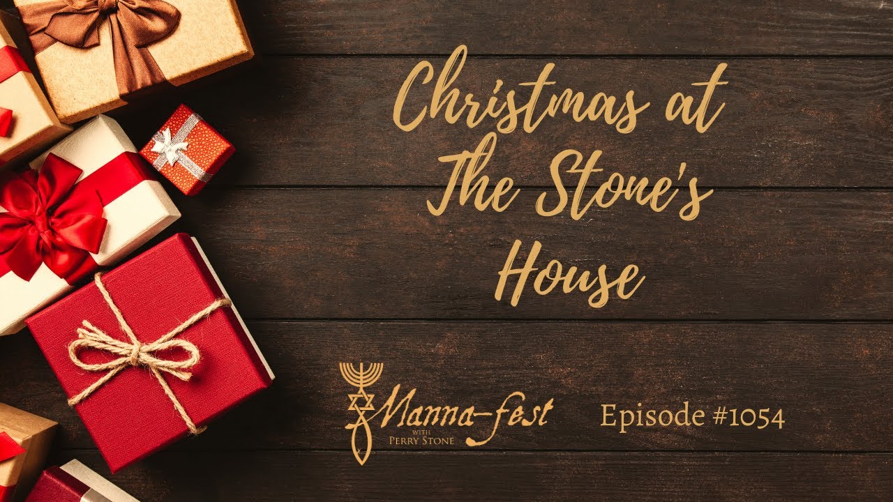 Christmas at the Stone’s House | Episode #1054 | Perry Stone