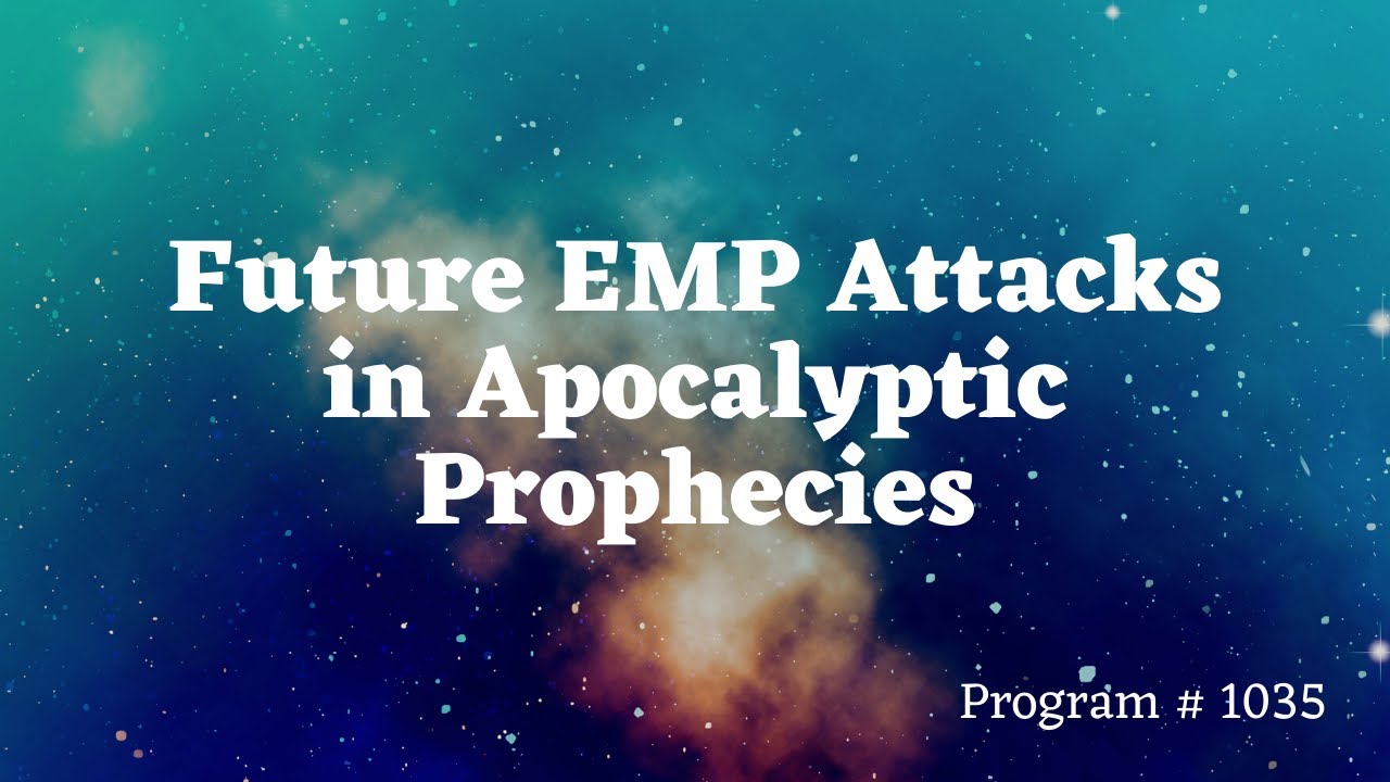 Future EMP Attacks in Apocalyptic Prophecies | Program # 1035 | Perry Stone