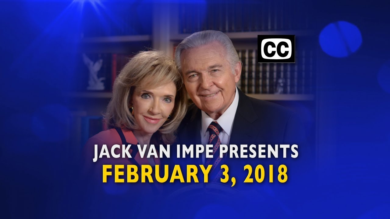 Jack Van Impe Presents — February 3, 2018