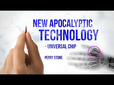 New Apocalyptic Technology – Universal Chip | Perry Stone
