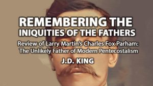 Remembering the Iniquities of the Fathers