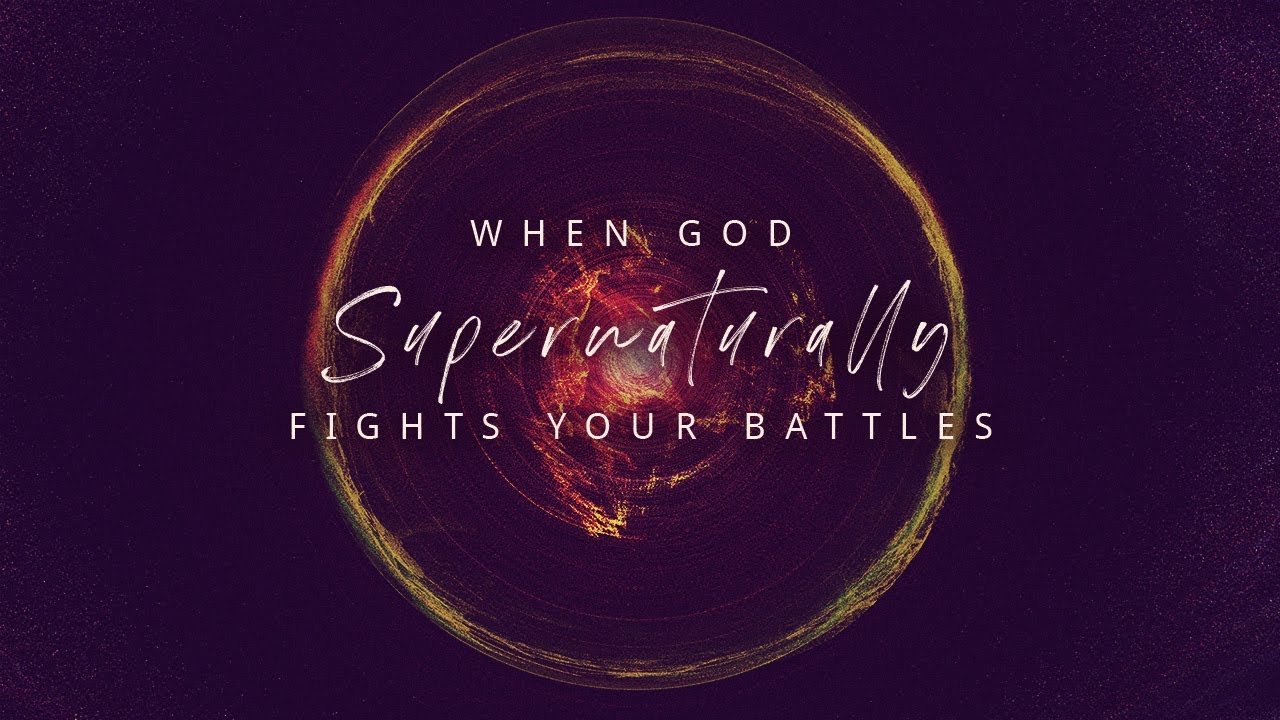 When God Supernaturally Fights Your Battles | Episode 1032