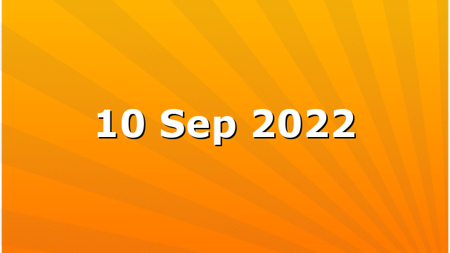 10 Sep 2022