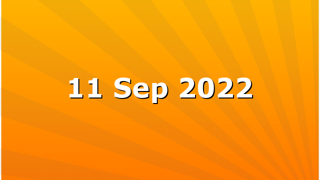 11 Sep 2022