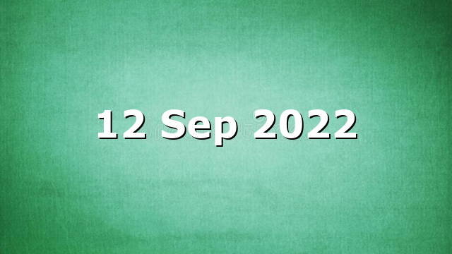 12 Sep 2022