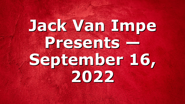 Jack Van Impe Presents — September 16, 2022