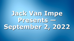Jack Van Impe Presents — September 2, 2022