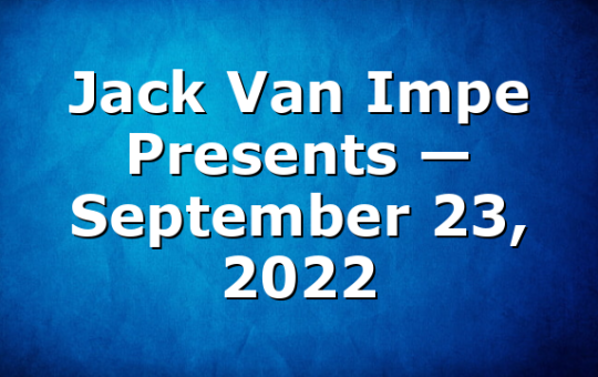 Jack Van Impe Presents — September 23, 2022