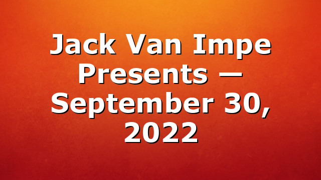 Jack Van Impe Presents — September 30, 2022