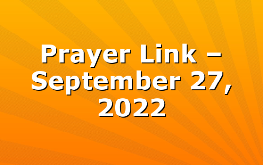 Prayer Link – September 27, 2022