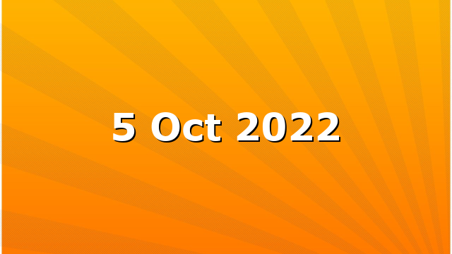 5 Oct 2022