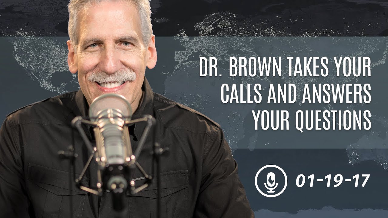 Dr. Brown Takes Your Calls and Answers Your Questions