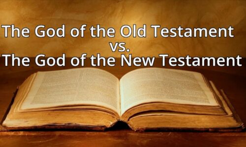 The God of the Old Testament vs. The God of the New Testament