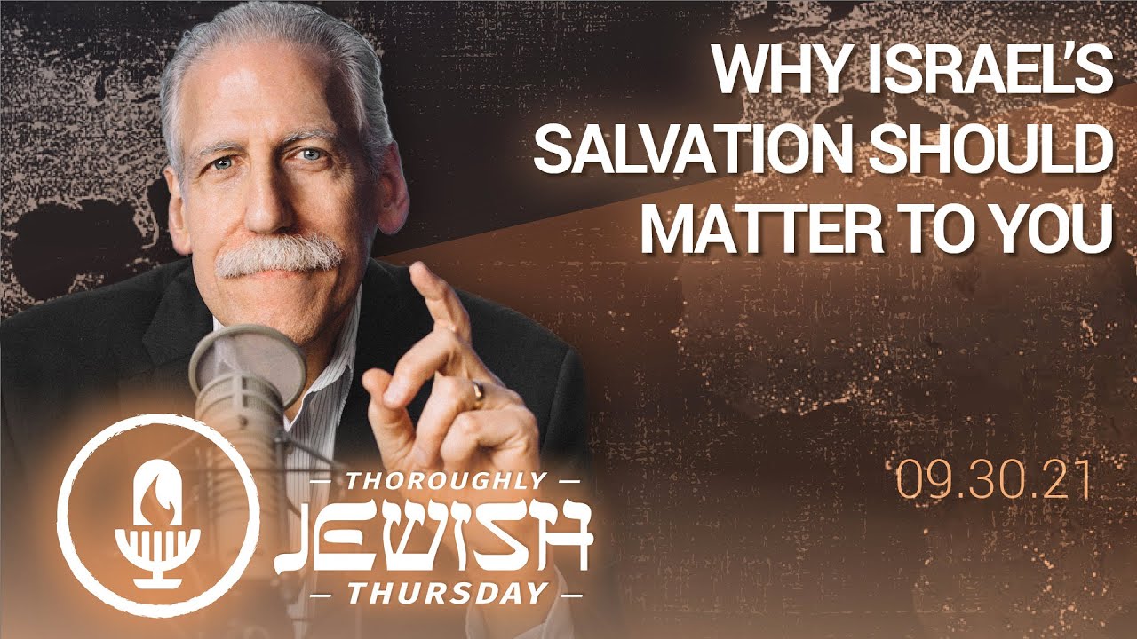 Why Israel’s Salvation Should Matter to You