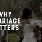 Faith vs. Culture – Why Marriage Matters
