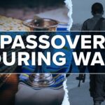 Passover During War | Jerusalem Dateline – April 23, 2024