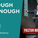 Pastor Matt Hagee – “Enough is Enough”